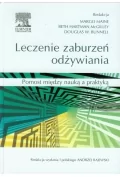 Leczenie zaburzeń odżywiania - Pomost między nauką a praktyką - Margo Maine, Beth Hartman McGilley, Douglas W. Bunnell - Zdrowie - poradniki - miniaturka - grafika 2