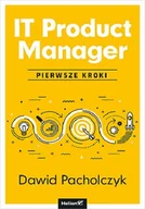Systemy operacyjne i oprogramowanie - IT Product Manager. Pierwsze kroki - miniaturka - grafika 1