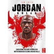 Publicystyka - The Jordan Rules Zakulisowe Historie Pierwszego Mistrzowskiego Sezonu Chicago Bulls Sam Smith - miniaturka - grafika 1