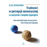 Książki medyczne - Harmonia Trudności w percepcji sensorycznej w autyzmie i zespole Aspergera Olga Bogdashina - miniaturka - grafika 1