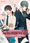Komiksy dla młodzieży - OMG! Mój Kumpel z Gry Online Okazał się Moim Potwornym Szefem!!! - miniaturka - grafika 1