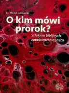 Religia i religioznawstwo - O kim mówi prorok - miniaturka - grafika 1