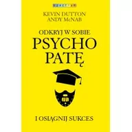 Biznes - Wydawnictwo Muza Odkryj w sobie psychopatę i osiągnij sukces [2] - miniaturka - grafika 1