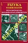 Materiały pomocnicze dla uczniów - Fizyka Wybór testów Pełne rozwiązania zestawów pytań zamkniętych tom 2 - Andrzej Persona - miniaturka - grafika 1