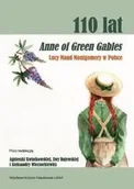 Pomoce naukowe - 110 lat Anne of Green Gables Lucy Maud Montgomery w Polsce. - Agnieszka Kwiatkowska, Ewa Rajewska, Aleksandra Wieczorkiewicz - miniaturka - grafika 1
