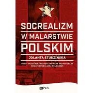 Książki o kulturze i sztuce - Wydawnictwo Naukowe PWN Socrealizm w malarstwie polskim - Studzińska Jolanta - miniaturka - grafika 1