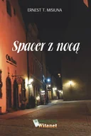 Poezja - Witanet Spacer z nocą MISIUNA ERNEST - miniaturka - grafika 1