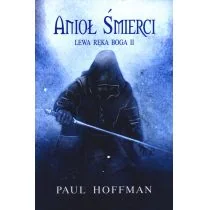 Lewa ręka Boga Tom 2 Anioł śmierci - Fantasy Lewa ręka Boga Tom 2 Anioł śmierci - Fantasy - miniaturka - grafika 1