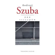 Poezja - ŚLĄSK 666 strzępów - Andrzej Szuba - miniaturka - grafika 1
