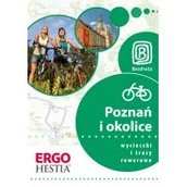 Przewodniki - Bezdroża Natalia Drabek, Michał Unolt, Michał Franaszek Poznań i okolice. Wycieczki i trasy rowerowe - miniaturka - grafika 1