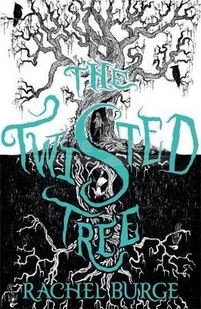 Rachel Burge The Twisted Tree - Obcojęzyczne książki dla dzieci i młodzieży - miniaturka - grafika 1