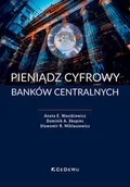 Podręczniki dla szkół wyższych - Pieniądz cyfrowy banków centralnych - Aneta E. Waszkiewicz, Dominik A. Skopiec, Sławomi - miniaturka - grafika 1