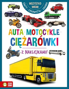 Wszystko wiem Auta motocykle ciężarówki Nowa - Baśnie, bajki, legendy - miniaturka - grafika 2