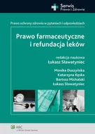E-booki - prawo - Prawo farmaceutyczne i refundacja leków. Prawo ochrony zdrowia w pytaniach i odpowiedziach - miniaturka - grafika 1