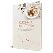 Pozostałe książki - Kuchnia diabetyka: Śniadania, obiady, kolacje i desery na każdą porę roku - miniaturka - grafika 1