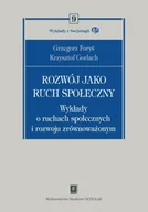 Felietony i reportaże - Rozwój jako ruch społeczny - miniaturka - grafika 1
