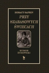 Przy szabasowych świecach - Aforyzmy i sentencje - miniaturka - grafika 1