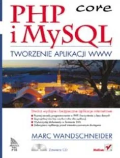 PHP i MySQL. Tworzenie aplikacji www - Systemy operacyjne i oprogramowanie - miniaturka - grafika 1