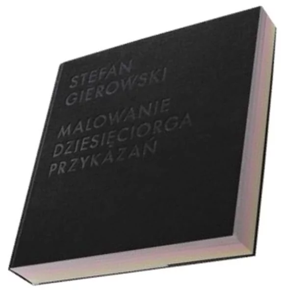 Malowanie Dziesięciorga Przykazań praca zbiorowa