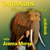 Audiobooki - literatura piękna - Tajlandia. Pojechałam po miłość - miniaturka - grafika 1