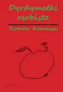 Dyrdymałki osobiste w.cz-b. - Roman Komassa - Poezja - miniaturka - grafika 1