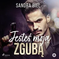 Audiobooki - kryminał, sensacja, thriller - Jesteś moją zgubą - miniaturka - grafika 1