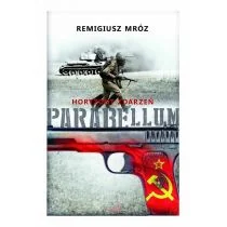 Instytut Wydawniczy Erica Parabellum. Tom 2. Horyzont zdarzeń Remigiusz Mróz - Kryminały - miniaturka - grafika 2