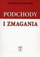 Podręczniki dla szkół wyższych - Podchody i zmagania - Zbigniew Żmigrodzki - miniaturka - grafika 1