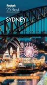Przewodniki - Fodor's Sydney 25 Best (Full-color Travel Guide) by Fodor's Travel Guides - miniaturka - grafika 1