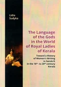 Filologia i językoznawstwo - The Language of the Gods in the World of Royal Ladies of Kerala Lidia Sudyka - miniaturka - grafika 1