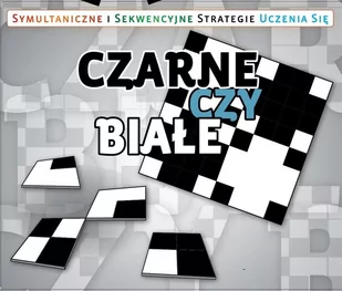Czarne czy białe$337 - Pedagogika i dydaktyka - miniaturka - grafika 2