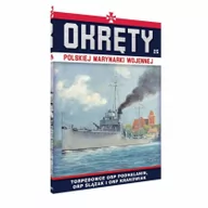 Militaria i wojskowość - Edipresse Polska Okręty Polskiej Marynarki Wojennej T.25 Torpedowce praca zbiorowa - miniaturka - grafika 1