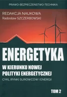 Nauka - Energetyka w kierunku nowej polityki energetycznej - miniaturka - grafika 1