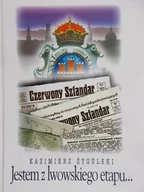 Biografie i autobiografie - Jestem z lwowskiego etapu - miniaturka - grafika 1