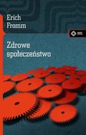 Filozofia i socjologia - vis-a-vis Etiuda Zdrowe Społeczeństwo - Erich Fromm - miniaturka - grafika 1
