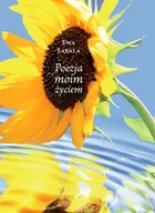 Poezja - Poezja moim życiem - Sabala Ewa - książka - miniaturka - grafika 1