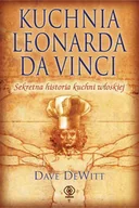 Książki kucharskie - Kuchnia Leonarda da Vinci - miniaturka - grafika 1