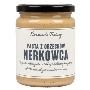 PASTA Z ORZECHÓW NERKOWCA 500g - Słodkie kremy i masła - miniaturka - grafika 1