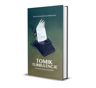 Tomik Turbulencje. Wstawanie duszy z popiołów - Poezja - miniaturka - grafika 1