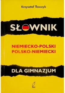Słownik niemiecko - polski, polsko - niemiecki dla gimnazjum - Książki do nauki języka niemieckiego - miniaturka - grafika 1