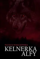 Pozostałe książki - Kelnerka Alfy - miniaturka - grafika 1