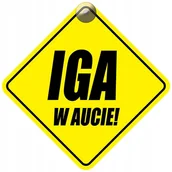 Akcesoria do fotelików - IGA W AUCIE - PLAKIETKA - TABLICZKA - PRZYSSAWKA DO SAMOCHODU - miniaturka - grafika 1