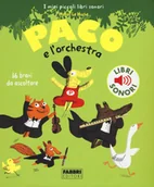 Pozostałe książki - Paco e l'orchestra. I miei piccoli libri sonori - miniaturka - grafika 1