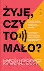 Publicystyka - Żyję, czy to mało? - miniaturka - grafika 1