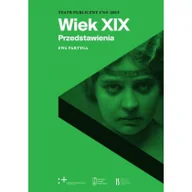 Książki o kinie i teatrze - Wiek XIX. Przedstawienia - miniaturka - grafika 1