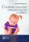 Książki medyczne - Choroby zakaźne i pasożytnicze u dzieci - Zbigniew Rudkowski - miniaturka - grafika 1