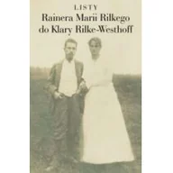 Pamiętniki, dzienniki, listy - Słowo obraz terytoria Listy Rainera Marii Rilkego do Klary Rilke-Westhoff - Rainer Maria Rilke - miniaturka - grafika 1