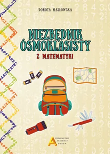Masłowska Dorota Niezbędnik ósmoklasisty z matematyki - Matematyka - miniaturka - grafika 1
