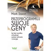 Vital Przeprogramuj swoje geny by bez wysiłku schudnąć, zyskać zdrowie i energię - Sisson Mark - Ezoteryka - miniaturka - grafika 1