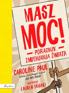 Paul Caroline MASZ MOC! Poradnik zmieniania świata - Psychologia - miniaturka - grafika 2